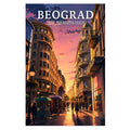 Poster - Beograd- Knez Mihailova ulica - poster znamenitost Srbija