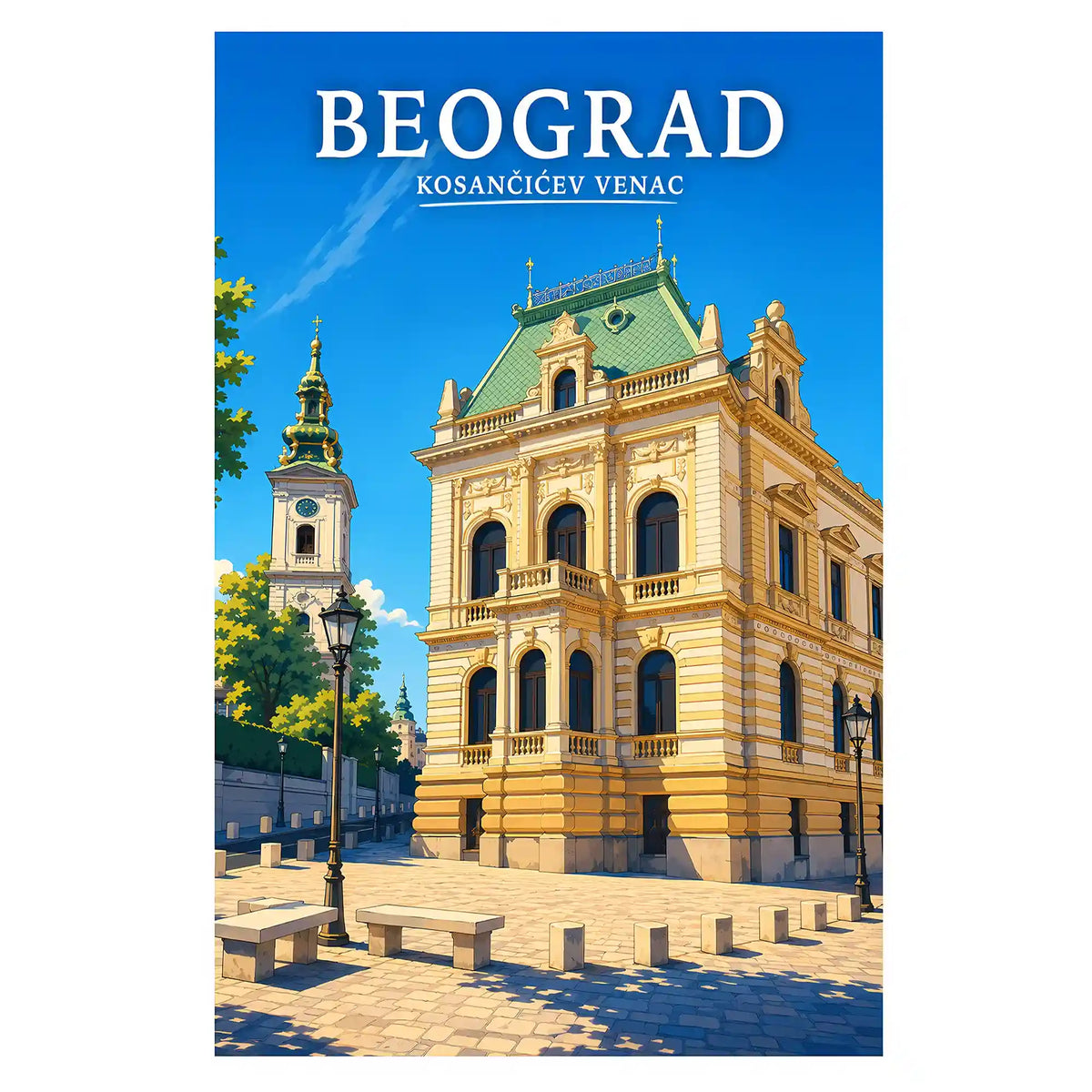 Poster - Beograd - Kosančićev venac - poster znamenitost Srbija