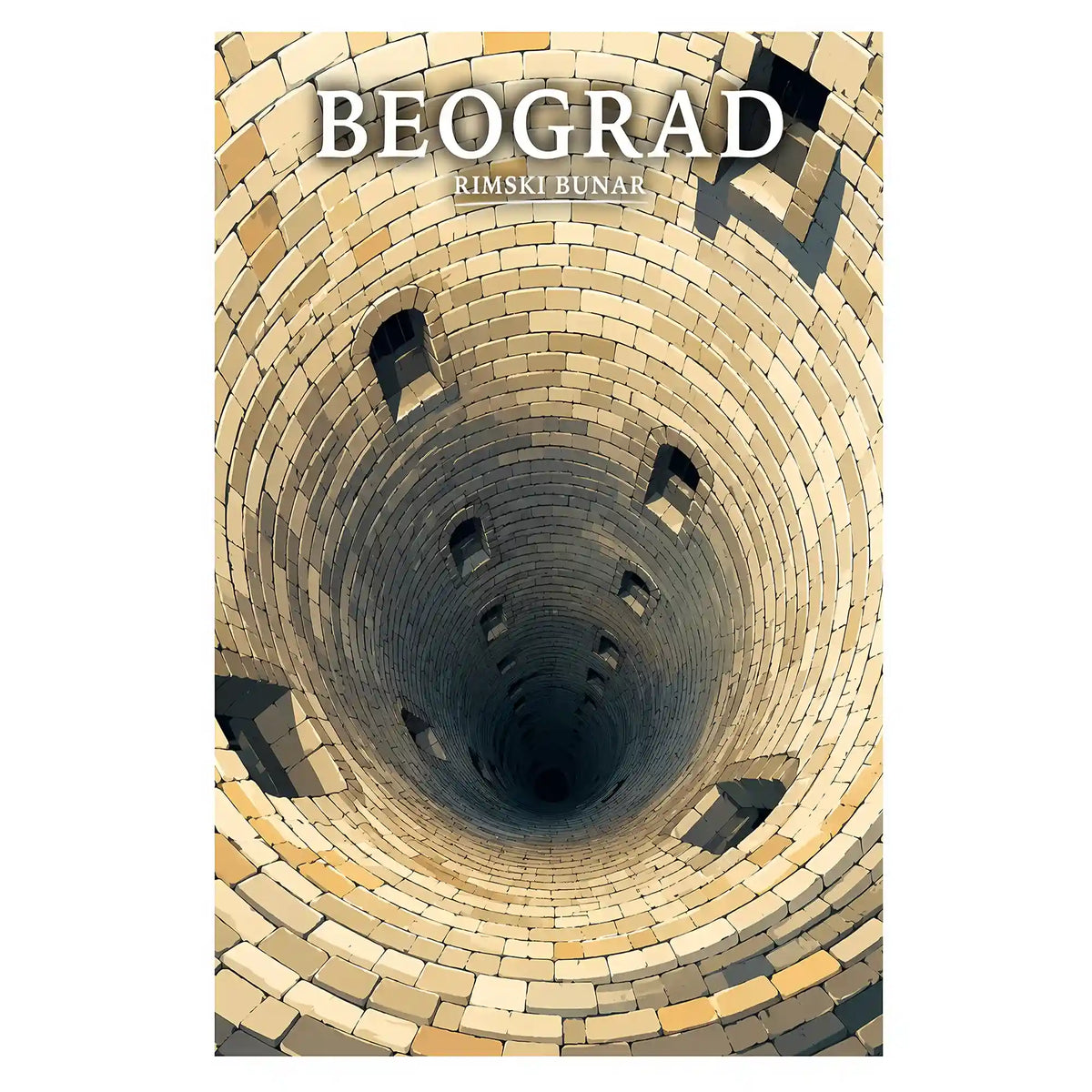 Poster - Beograd - Rimski bunar - poster znamenitost Srbija