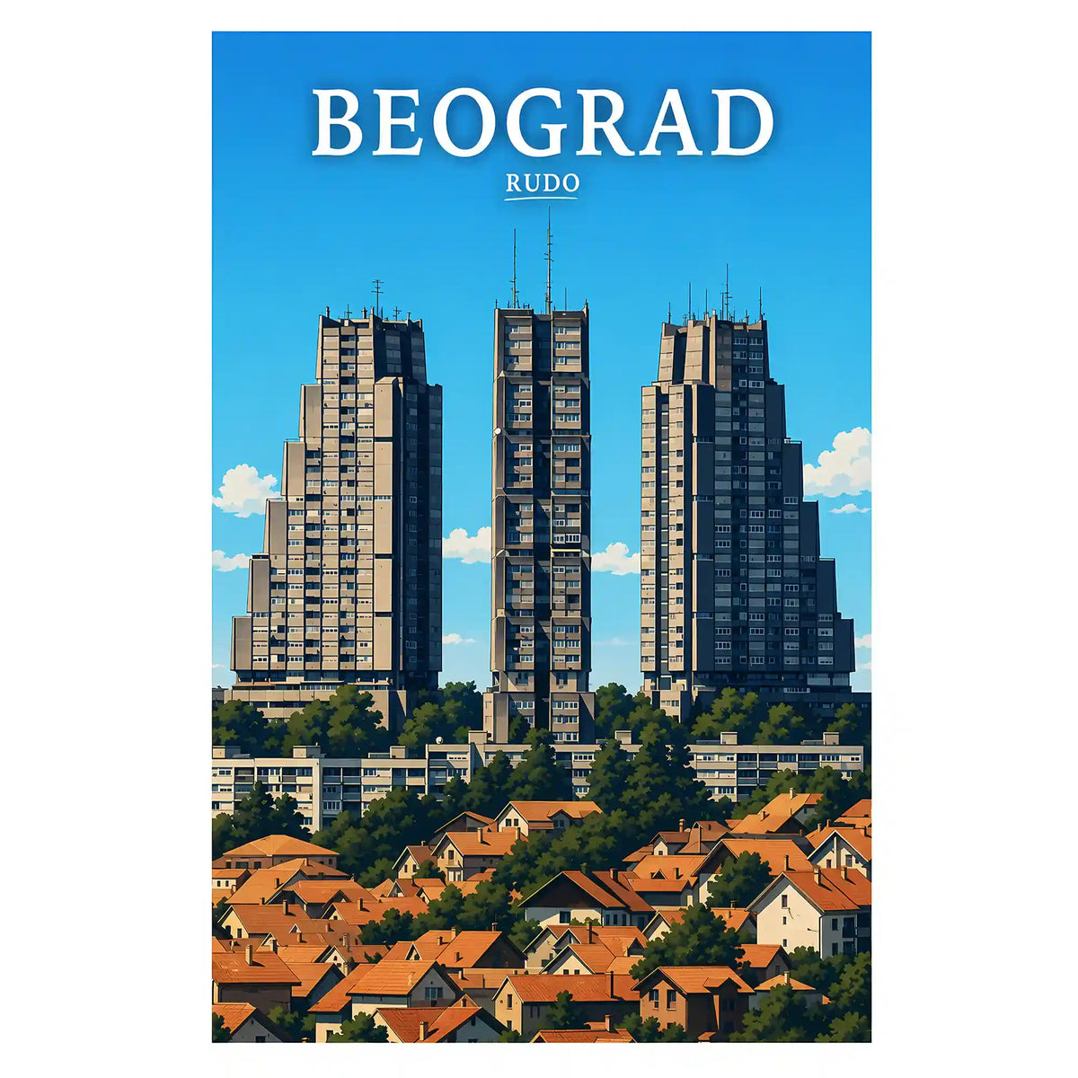 Poster - Beograd - Rudo - poster znamenitost Srbija