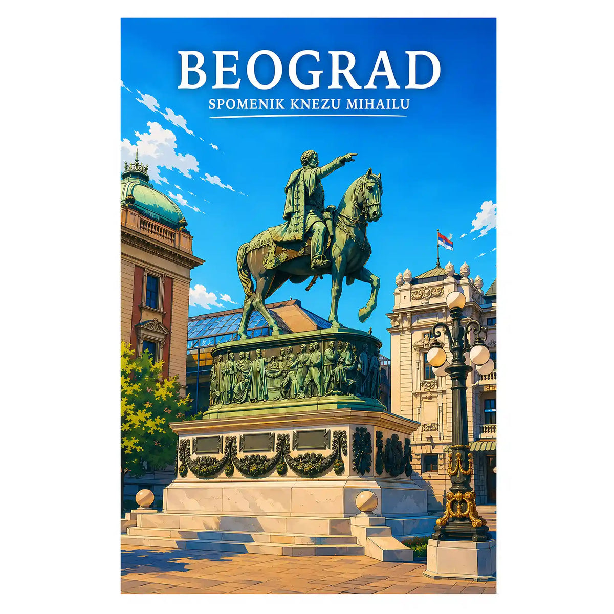 Poster - Beograd- Spomenik knezu Mihailu - poster znamenitost Srbija