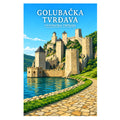 Poster Golubačka tvrđava - kapija Dunava