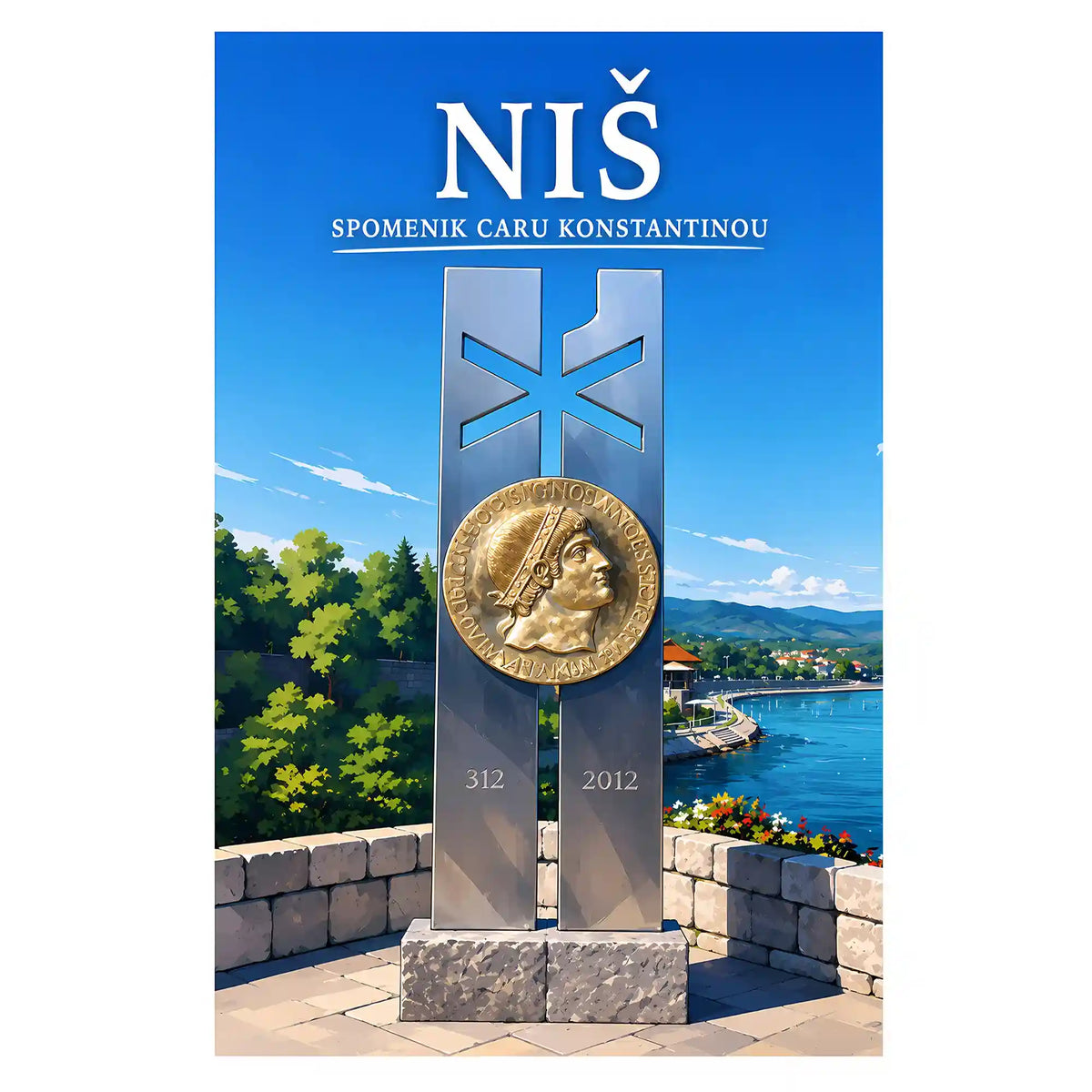 Poster - Niš- Spomenik caru Konstantinou - poster znamenitost Srbija