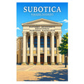 Poster-Subotica-Narodno-pozoriste_-ilustracija-srbija-grad_22_2