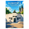Poster-Subotica-Spomenik-palim-borcima-i-zrtvama-fasizma_-ilustracija-srbija-grad_29_44